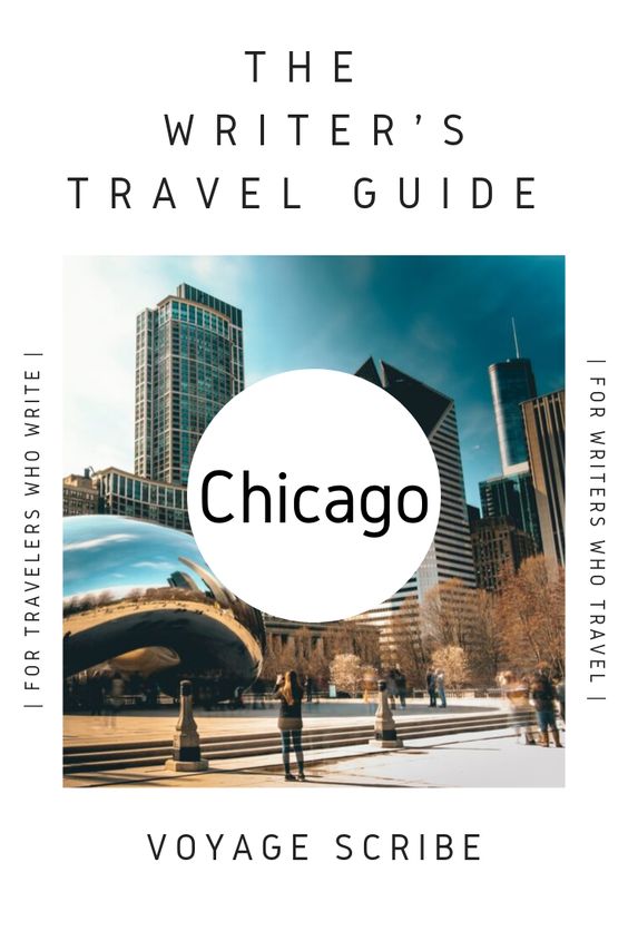 The Writer's Travel Guide To Chicago: Literary & Writing Spots - Voyage ...