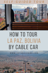 How to Tour La Paz, Bolivia by Car Cable Self-Guided Tour Pin